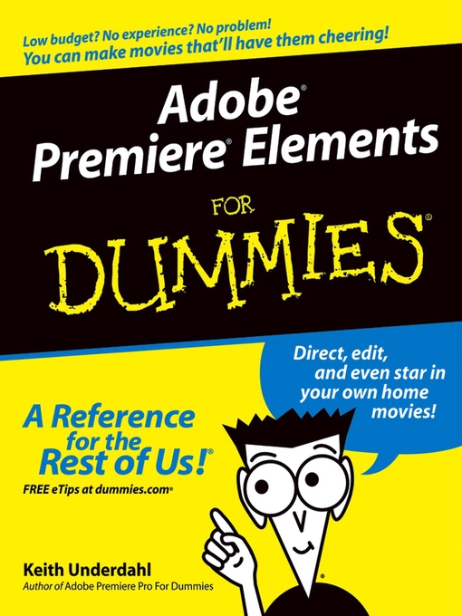Title details for Adobe Premiere Elements For Dummies by Keith Underdahl - Available